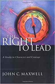 The Right to Lead HB - John C Maxwell
